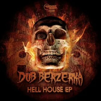 Hell House by Dub Berzerka