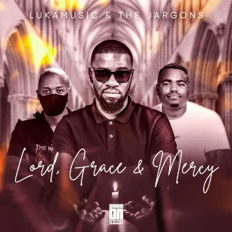 Lord, Grace & Mercy by LukaMusic