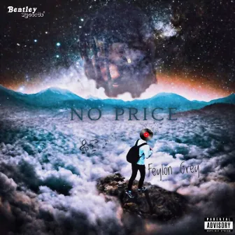 No Price by Feylon Grey