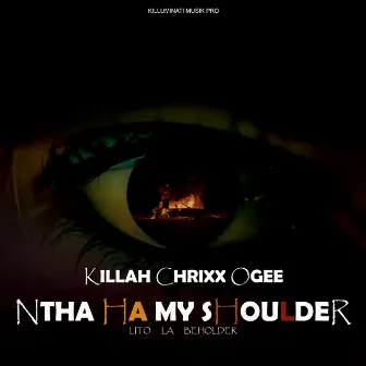 Ntha Ha My Shoulder (ED) by Zwoitwa Nesidoni