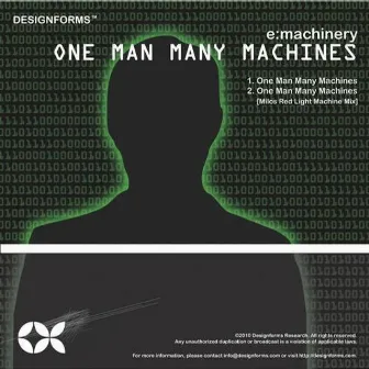 One Man Many Machines by E:Machinery