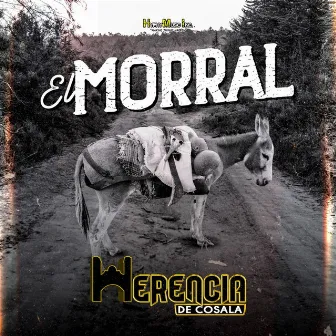 El Morral by Herencia de Cosala