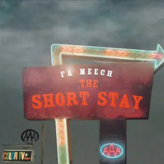 The Short Stay by Fa Meech