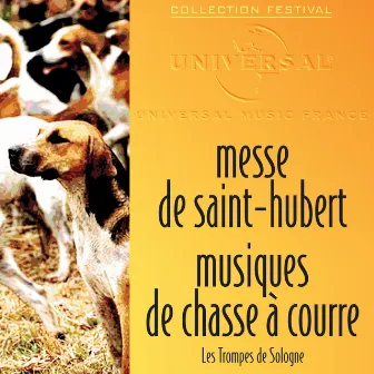 Messe de Saint-Hubert, Musiques de chasse à cour by Jean Leriche