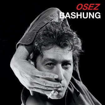 Osez Bashung by Alain Bashung