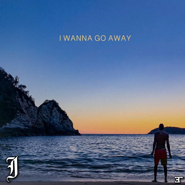 I Wanna Go Away