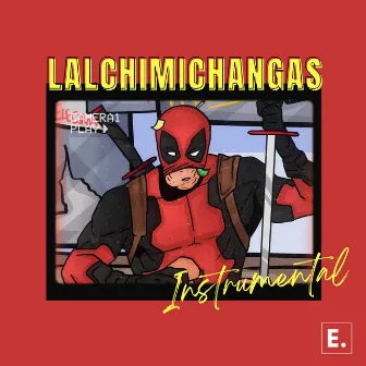 Lalchimichangas (Instrumental) by Electrona