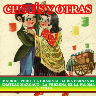 Chotis y Otras by Gran Orquesta Sinfonica