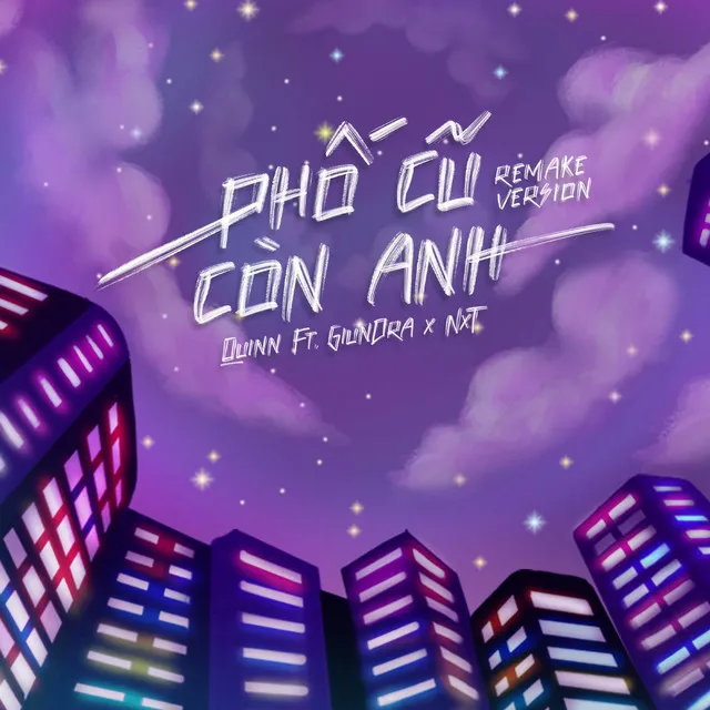 Phố Cũ Còn Anh - Remake