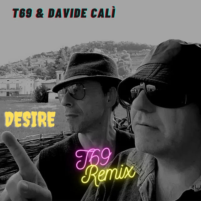 Desire - T69 Afro Remix