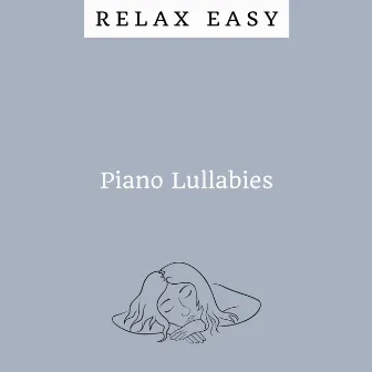 Piano Lullabies by Meditation Music