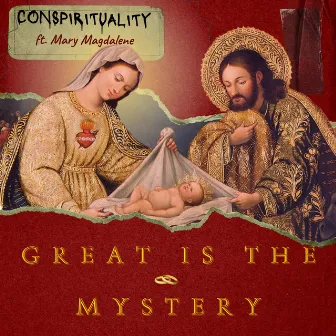 Great Is the Mystery by Conspirituality