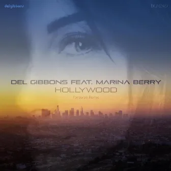 Hollywood (Fonzerelli Remix) by Del Gibbons