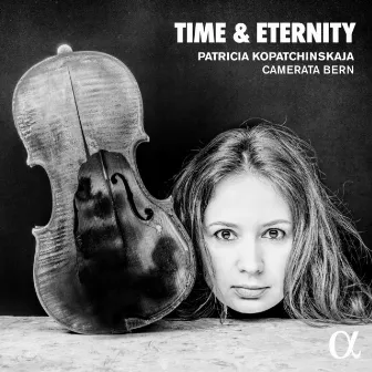 Time & Eternity by Camerata Bern