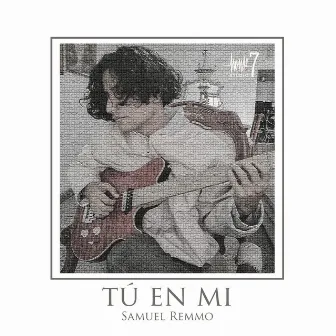 Tú en Mi by Samuel Remmo