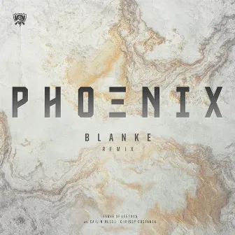 Phoenix (Blanke Remix) by Blanke