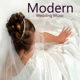 Best Instrumental Wedding Music: Modern Wedding Music by Wedding Music Ensemble