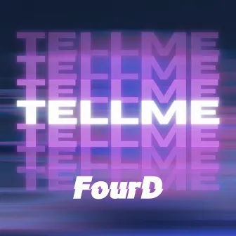 TellMe by FourD