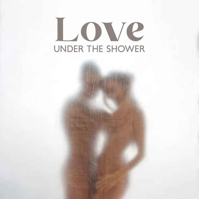 Love Under The Shower