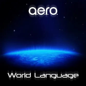 World Language by A.e.r.o.