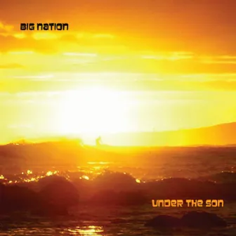 Under the Son by Big Nation