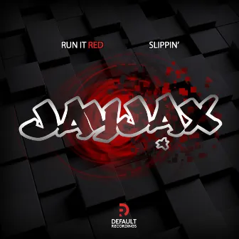 Run It Red / Slippin by Jayjax