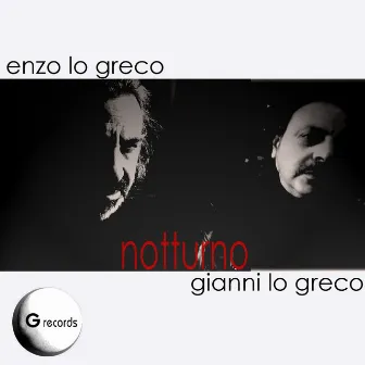 Notturno by Gianni Lo Greco