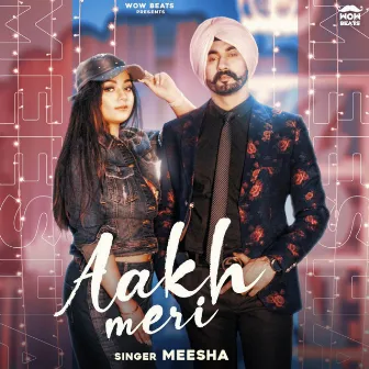 Aakh Meri by Meesha