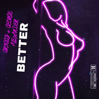 Better by Gr3ggz