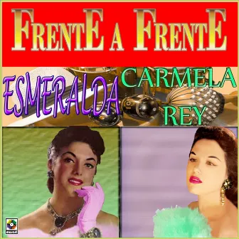 Frente A Frente by Carmela Rey