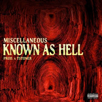 Known as Hell - Single by Miscellaneous