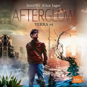 Afterglow: Terra #4 by Jennifer Alice Jager