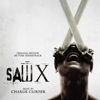 Saw X (Original Motion Picture Soundtrack) by Charlie Clouser