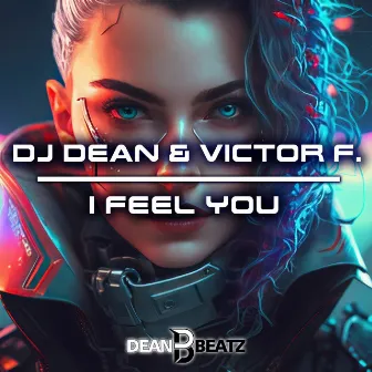 I Feel You by Victor F.