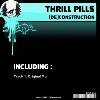 (De)Construction by Thrill Pills