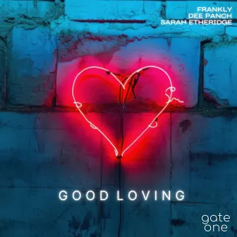 Good Loving by Frankly