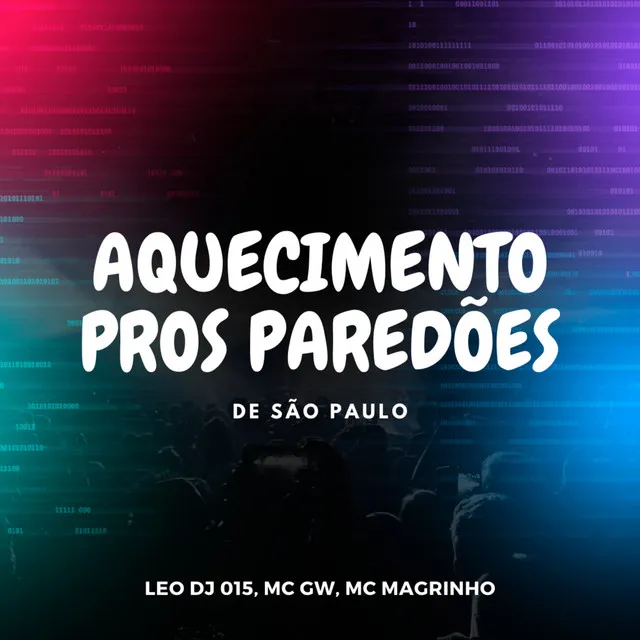 Aquecimento Pros Paredões de São Paulo