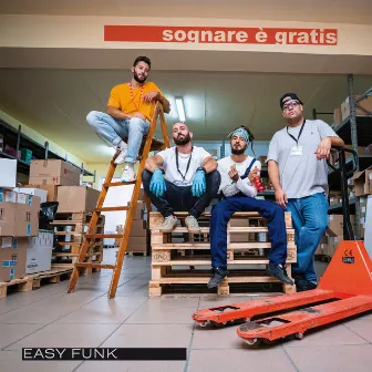 Sognare è gratis by Easy Funk