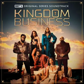 Kingdom Business: Season 1 by Kingdom Business Cast