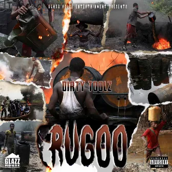 Rugoo by Dirty Toolz