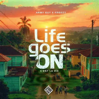 Life Goes On by Army Guy