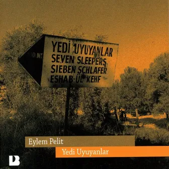 Yedi Uyuyanlar - Seven Sleepers by Eylem Pelit