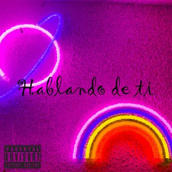 Hablando de ti EP by TLT