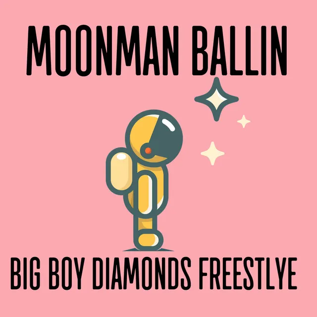 Big Boy Diamonds Freestyle