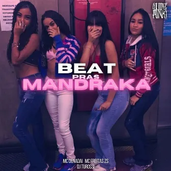 BEAT PRAS MANDRAKA by MC FREITAS ZS