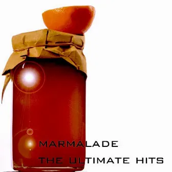 The Ultimate Hits by Marmalade