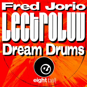 Dream Drums (Remastered 2021) by Fred Jorio