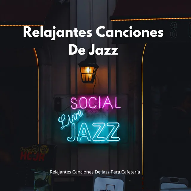 Relajantes Canciones De Jazz Para Cafetería