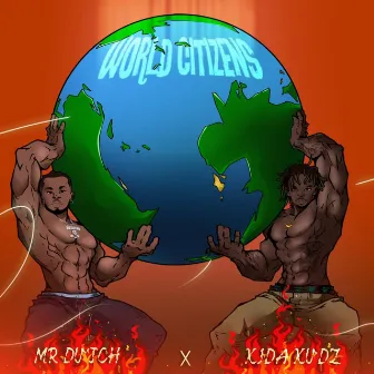 World Citizens by Mr. Dutch