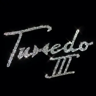 Tuxedo III by Tuxedo